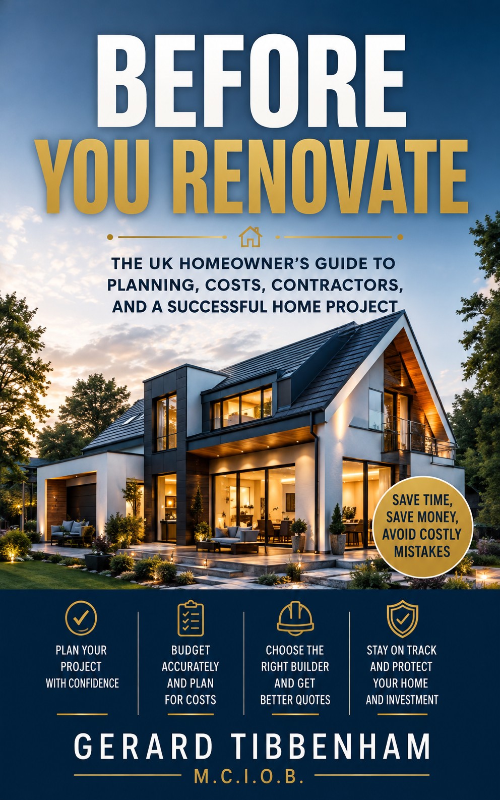 Before You Renovate: The UK Homeowner's Guide — UK Edition cover